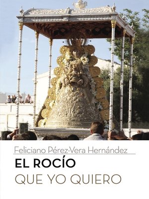 cover image of El Rocío que yo quiero